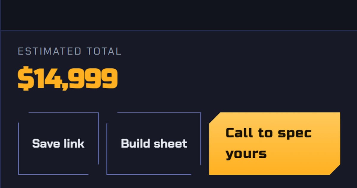 The estimated total of $14,999 above the Save link, Build sheet and Call to spec yours controls.