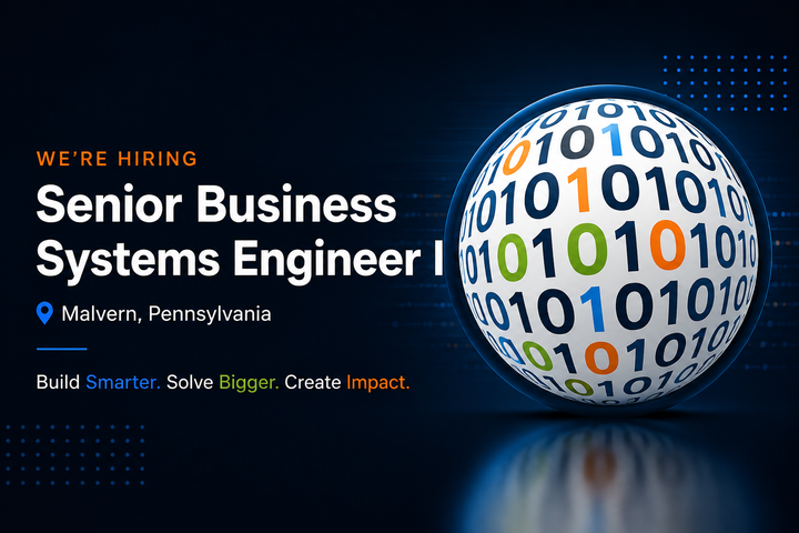 Senior Business Systems Engineer I – Malvern, PA